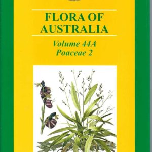 Flora of Australia. Volume 44A Poaceae 2
