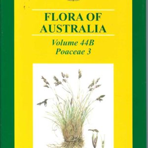 Flora of Australia. Volume 44B. Poaceae 3