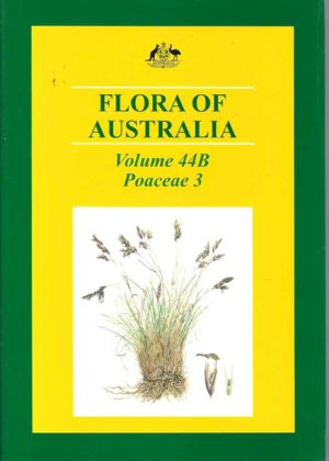 Flora of Australia. Volume 44B. Poaceae 3