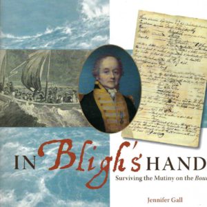 In Bligh’s Hand: Surviving the Mutiny on the Bounty