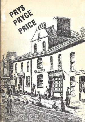 Prys, Pryce, Price: A History of the Price Family Tracing Their Movements from Wales to Western Australia, 1840-1988