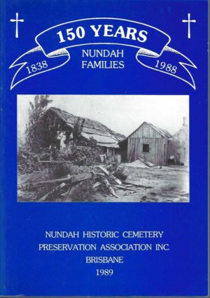 150 years : Nundah families, 1838-1988