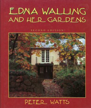 Edna Walling and Her Gardens