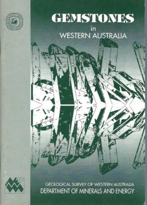 Gemstones in Western Australia / Geological Survey of Western Australia 4th Edition