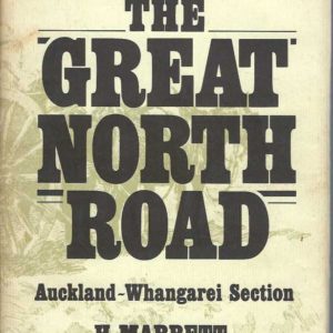 Great North Road, The : Auckland-Whangarei section