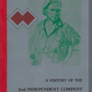 History of the 2nd Independent Company and 2/2 Commando Squadron, A