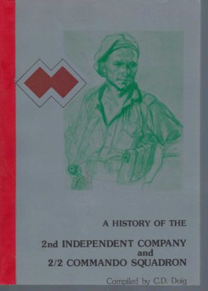 History of the 2nd Independent Company and 2/2 Commando Squadron, A