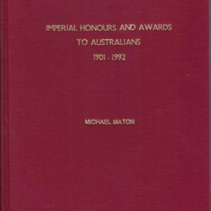 Imperial Honours and Awards to Australians 1901-1992