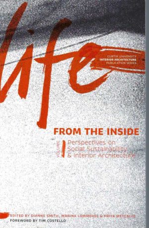 Life from the Inside: Perspectives on Social Sustainability and Interior Architecture