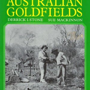 Life on the Australian Goldfields