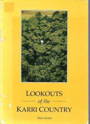 Lookouts of the Karri Country
