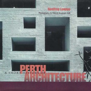 Short History of Perth Architecture, A