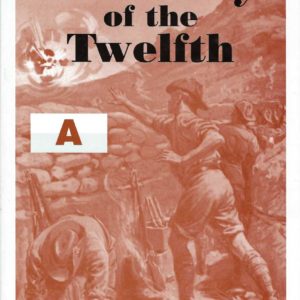 Story of the Twelfth, The: A Record of the 12th Battalion A.I.F. During the Great War of 1914-1918.