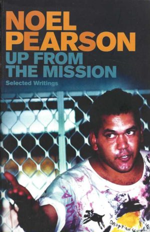 Up From The Mission: Selected Writings