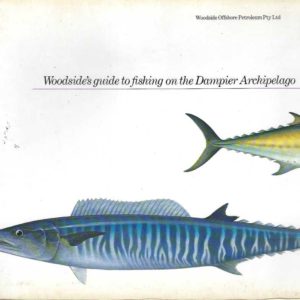 Woodside’s Guide to Fishing on the Dampier Archipelago