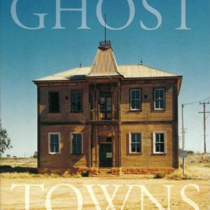 Australian Ghost Towns