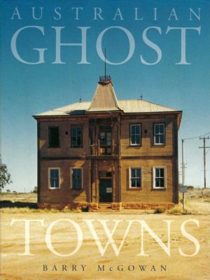 Australian Ghost Towns