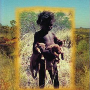 Born in the Desert: The Land and Travels of a Last Australian Nomad