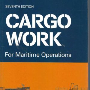 Cargo Work for Maritime Operations (7th Edition)
