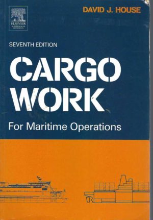 Cargo Work for Maritime Operations (7th Edition)