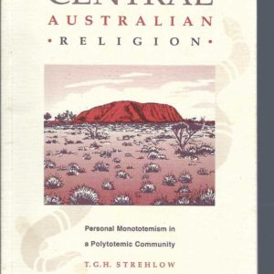 Central Australian Religion, Personal Monototemism in a Polytotemic Community