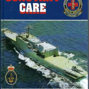 Constant Care: Royal Australian Navy Health Services