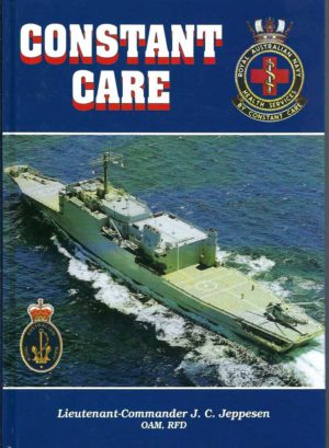 Constant Care: Royal Australian Navy Health Services