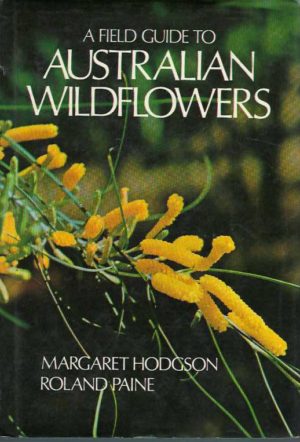 Field Guide to Australian Wildflowers