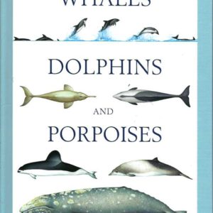 Handbook of Whales, Dolphins and Porpoises