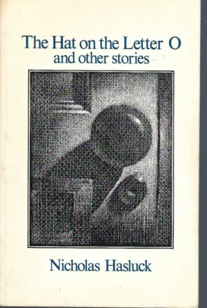 Hat on the Letter O and Other Stories, The