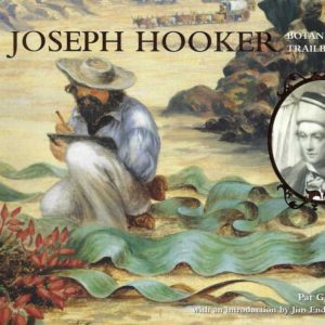 Joseph Hooker: Botanical Trailblazer