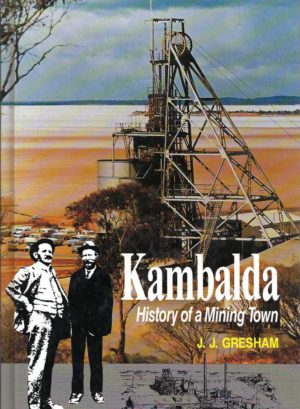 Kambalda: History of a Mining Town