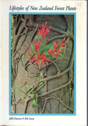 Lifestyles of New Zealand Forest Plants