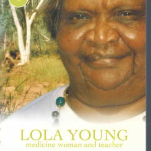 Lola Young: Medicine Woman and Teacher