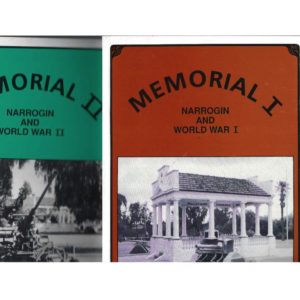 MEMORIAL I Narrogin and World War I; Narrogin and World War II ( 2 volumes)