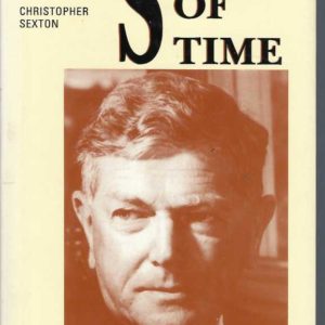 Seeds Of Time, The: The Life Of Sir Macfarlane Burnet