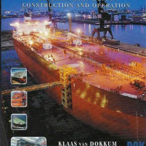 Ship Knowledge: Covering Ship Design, Construction and Operation