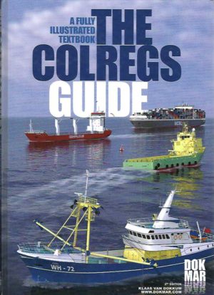 Ship Sailing Rules (The Colregs Guide) 2nd edition