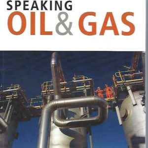 Speaking Oil and Gas