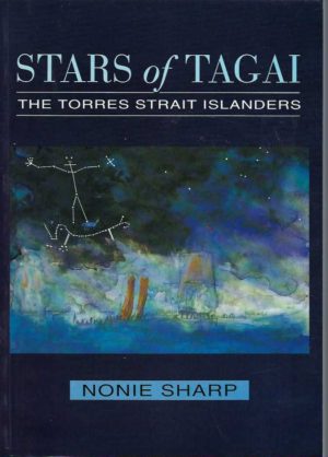 Stars of Tagai: The Torres Strait Islanders