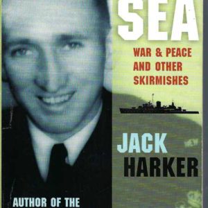 All at Sea: War & Peace and Other Skirmishes