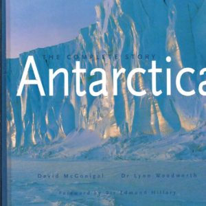 Antarctica: The Complete Story