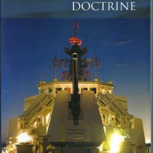 Australian Maritime Doctrine: RAN Doctrine 1 2010