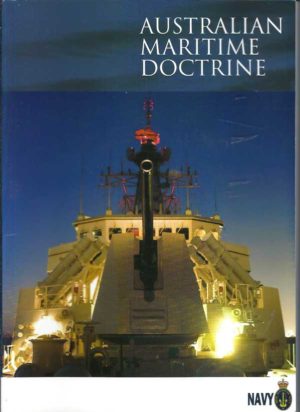 Australian Maritime Doctrine: RAN Doctrine 1 2010