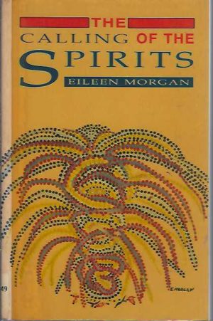 Calling of the Spirits, The