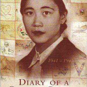 Diary of a Girl in Changi, 1941-45. 2nd Edition including the Changi Quilts