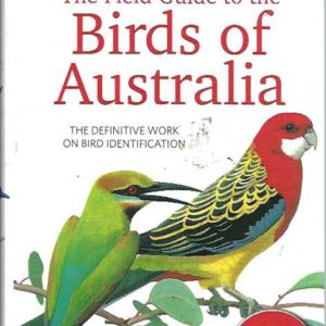 Field Guide to the Birds of Australia, The