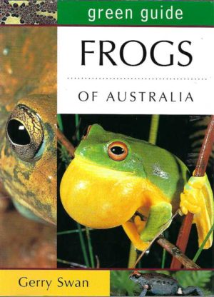 Frogs of Australia (Green Guide)