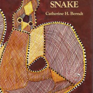 Land of the Rainbow Snake : Aboriginal children’s stories and songs from western Arnhem Land