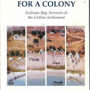 No Place for a Colony: Sullivan Bay, Sorrento & the Collins Settlement